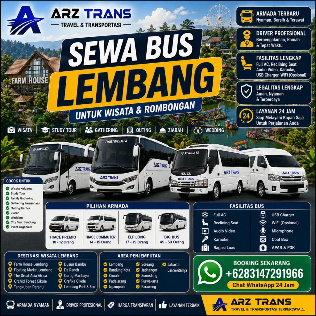 Sewa Bus Lembang untuk wisata, study tour, gathering dan perjalanan rombongan menggunakan medium bus dan big bus bersama ARZ Trans.