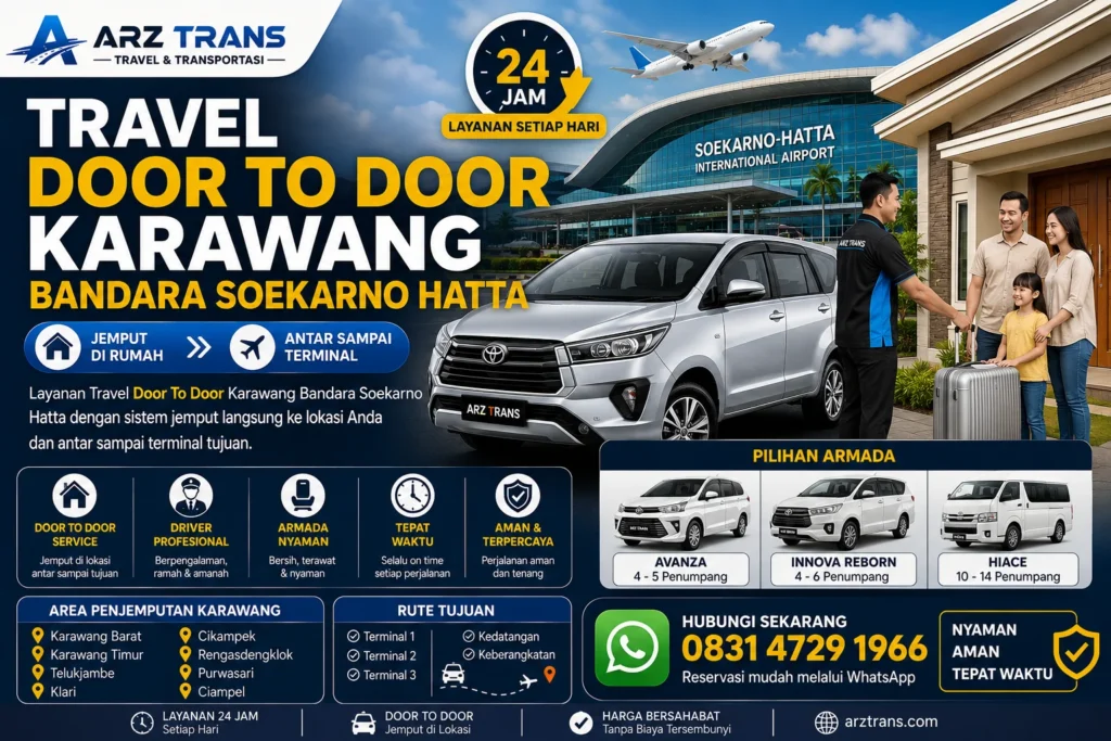 Travel Door To Door Karawang Bandara Soekarno Hatta ARZ Trans layanan jemput rumah dan antar sampai terminal tujuan