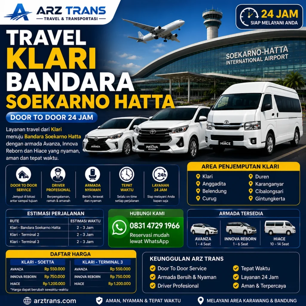 Travel Klari Bandara Soekarno Hatta Door To Door 24 Jam ARZ Trans menggunakan armada Avanza Innova Reborn dan Hiace