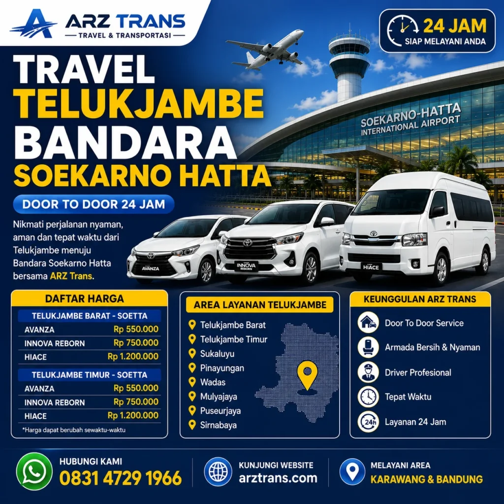Travel Telukjambe Bandara Soekarno Hatta Door To Door 24 Jam ARZ Trans menggunakan armada Avanza Innova Reborn dan Hiace