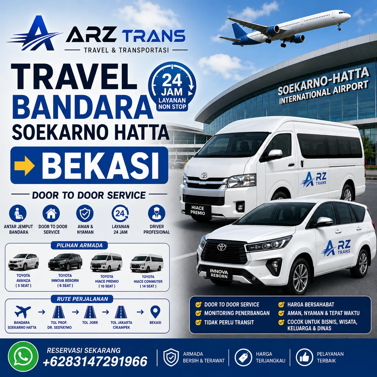 Layanan eksklusif Travel Bandara Soekarno Hatta Bekasi door to door 24 jam dengan armada nyaman ARZ Trans