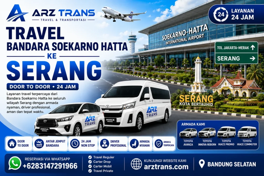 Travel Bandara Soekarno Hatta Serang menggunakan Toyota Innova Reborn dan Toyota Hiace Premio bersama ARZ Trans.