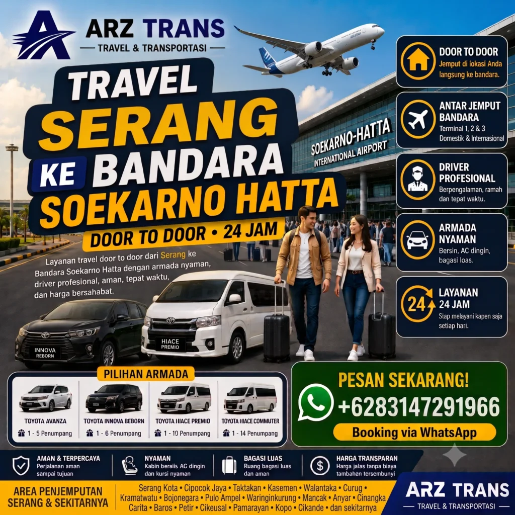 Travel Serang ke Bandara Soekarno Hatta menggunakan Toyota Innova Reborn dan Toyota Hiace Premio bersama ARZ Trans.