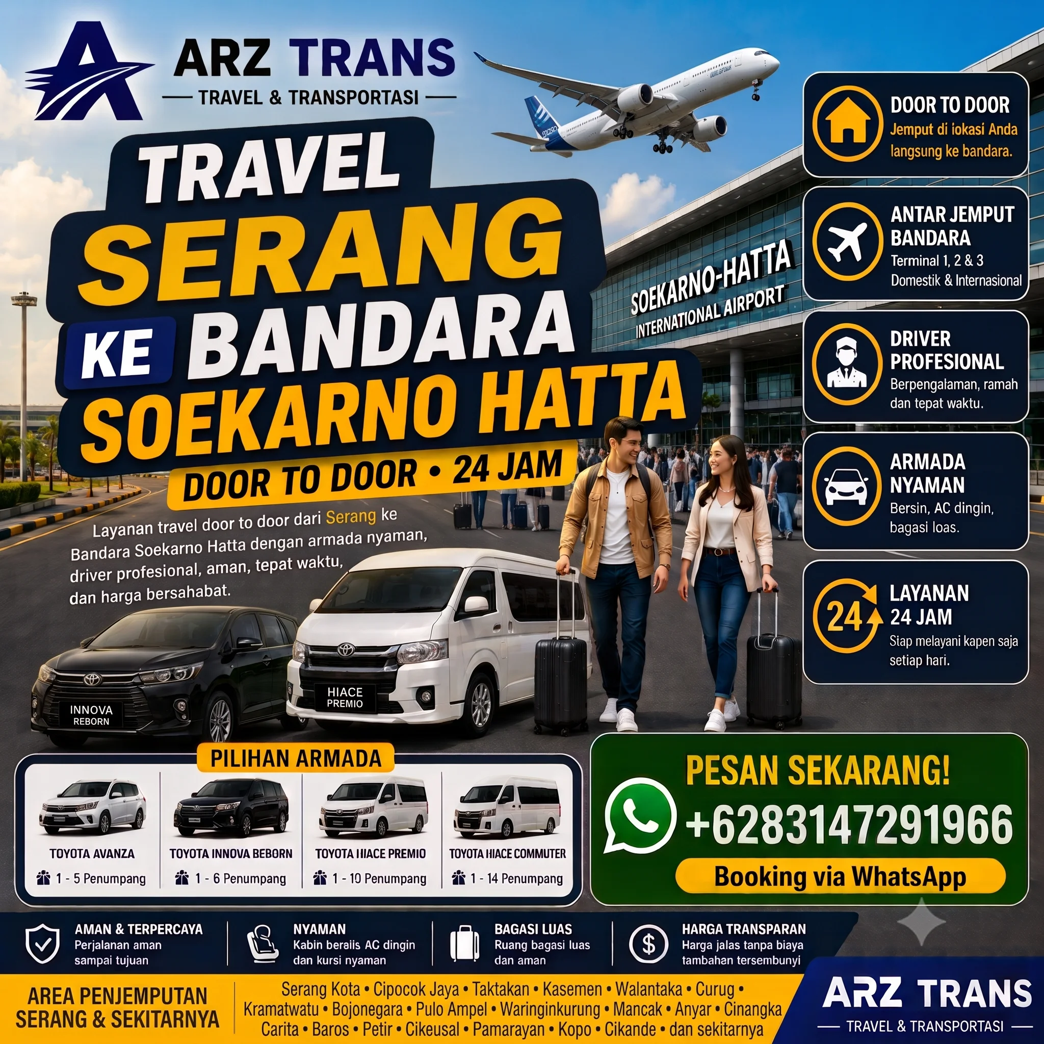 Layanan premium Travel Serang ke Bandara Soekarno Hatta door to door 24 jam dengan armada nyaman ARZ Trans