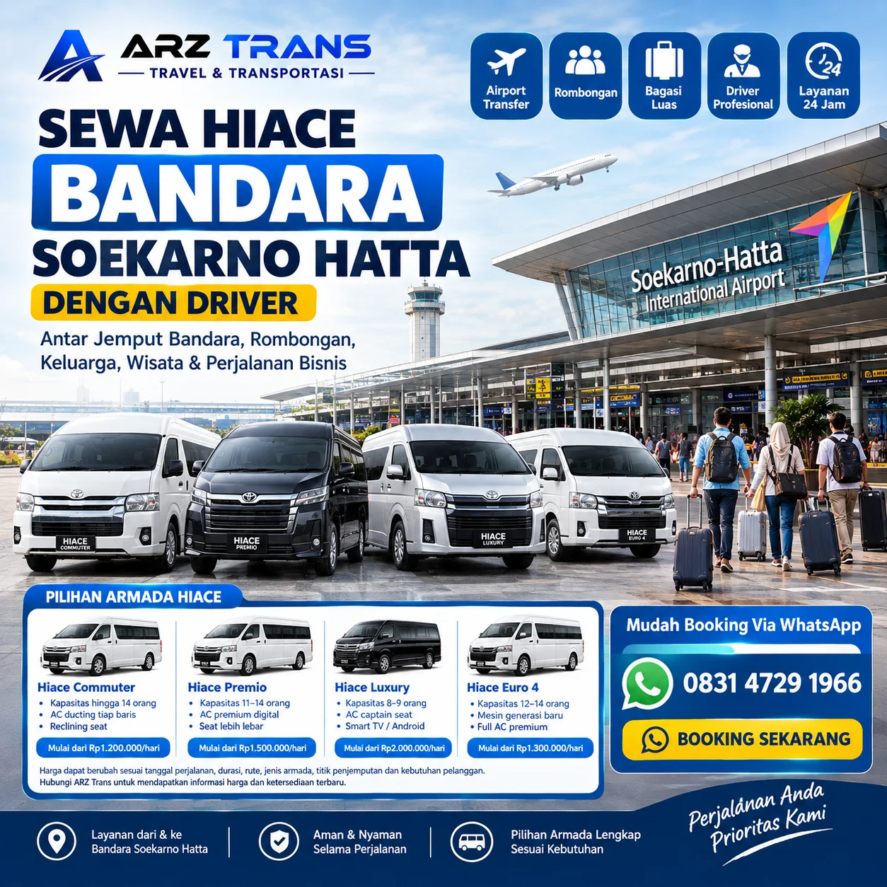Sewa Hiace Bandara Soekarno Hatta dengan driver ARZ Trans